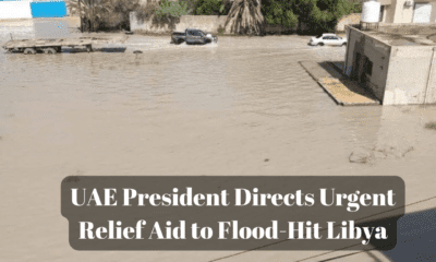 UAE President Directs Urgent Relief Aid to Flood-Hit Libya