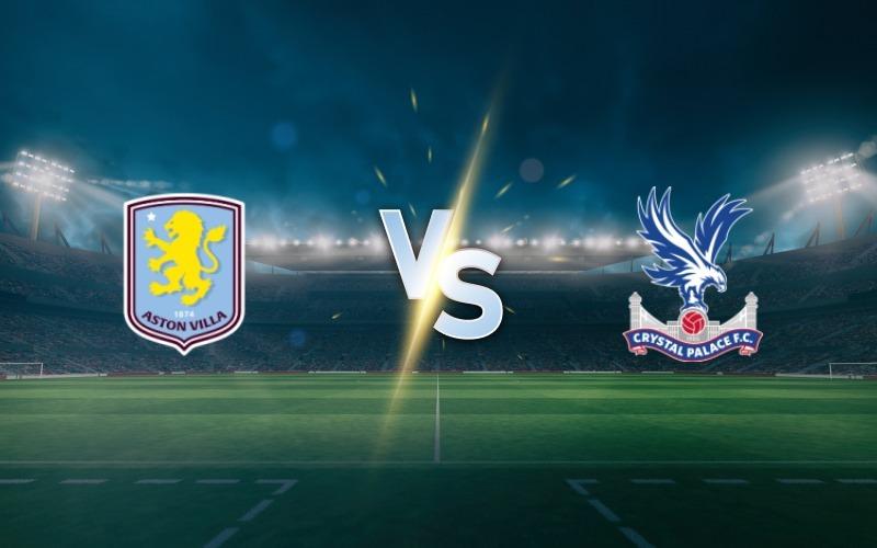 Aston Villa vs Crystal Palace