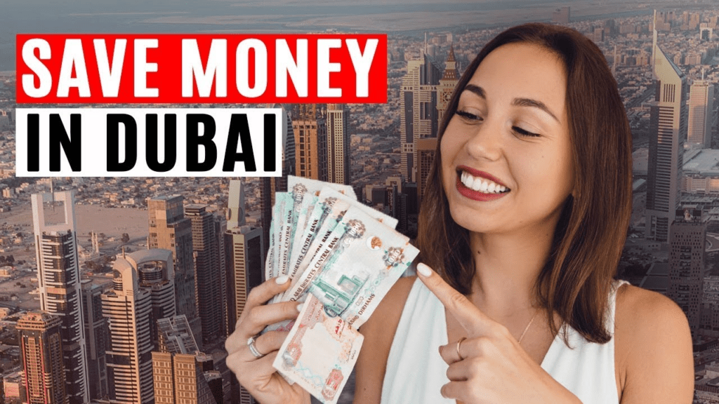 Tips for Saving Money in Dubai