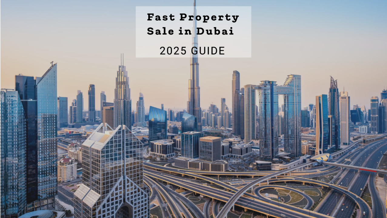 How to sell your property fast in Dubai